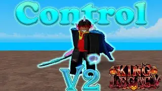 Control/Ope V2 Showcase |  KING LEGACY UPDATE!!!