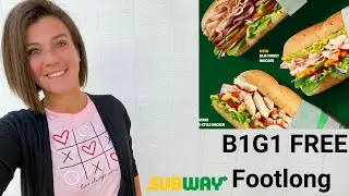 Buy 1, Get 1 FREE Subway Footlong Subs w/ Online or App Orders!