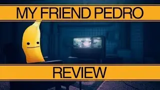My Friend Pedro Review