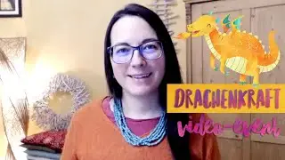 Drachenkraft Video-Event mit Lea Hamann