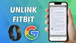 How to Delete FitBit from Google Account