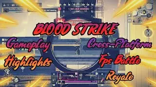 Blood Strike Hindi | Fps Pc Gameplay | Gameplay Highlights | Ranko Gaming