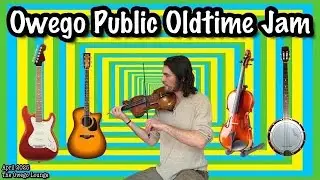 Owego Public Oldtime Jam (April) - April 13, 2025