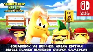 Squareboy vs Bullies: Arena Edition - Single Player | Nintendo Switch Gameplay