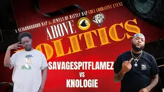 Knologie vs SavageSpitFlamez Round 1 | JBR Above the Politics Rap Battle