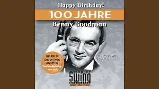 Bugle Call Rag (The Best of King of Swing Orchestra - Goodman Recordings Since 1996)
