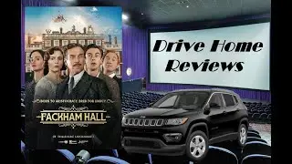 Drive Home Reviews - Fackham Hall