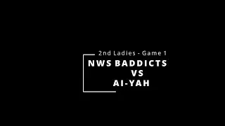 Ballarat Veterans 2021 | A4 [2nd Ladies] - NWS Baddicts VS Ai-Yah - Game 1