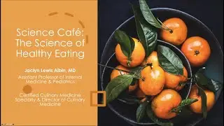 Science Caf&eacute; | The Science of Healthy Eating 12-03-2020