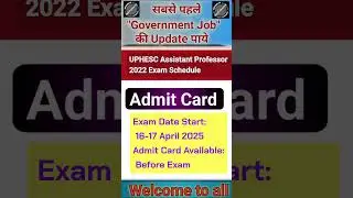 UPHESC Assistant Professor 2022 Exam Schedule  #government #vidyarthiofficialjob
