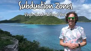How Subduction Zones&nbsp;and Tectonic Plates Built the Caribbean Islands | Virgin Islands National Park