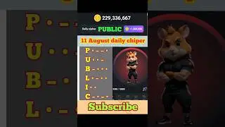 Hamster Kombat Daily Cipher 11 August || 11 August  daily cipher code hamster kombat #hamsterkombat​