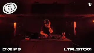 LTR_ST001 W/ D'JEIKS