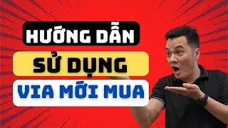 Hướng Dẫn Đăng Nhập Sử Dụng Via Mới Mua Về Tránh Checkpoitn Hack Lại Via