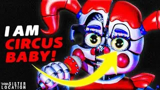 FNAF: Sister Location BUT I'm Circus Baby