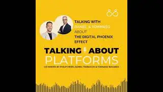 The Digital Phoenix Effect with Daniel Trabucchi and Tommaso Buganza
