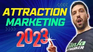 Attraction Marketing 2023 in Network Marketing: NEW Attraction Marketing Strategy for Networkers