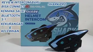 REVIEW INTERCOM BARU SHARK PRO