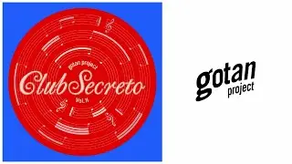 Gotan Project - La Gloria [Bert on Beats Remix]