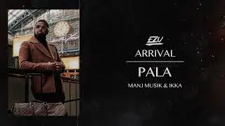 Pala | Full Audio | Ezu | Manj Musik | Ikka | Arrival