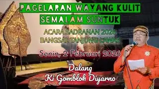 LIVE WAYANG KULIT KI GOMBLOH DIYARNO | LAKON : SUDOMOLO | BERSIH DUSUN BANGSAL TANJUNG LAWAS 2026