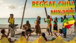 Reggae Party Mix 2026 &ndash; 60 Minutes Tropical Island Fun