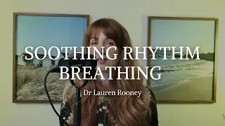 Soothing Rhythm Breathing