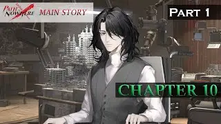 Path to Nowhere Main Story: Chapter 10 Part 1