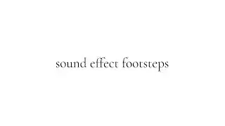 sound effect footstep