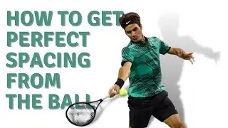 How to get perfect distance from the ball and play more aggressive tennis