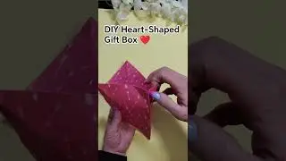 ❤️ DIY Heart-Shaped Gift Box  | Valentine&rsquo;s Day Paper Gift  #GiftBox #ValentinesDayDIY #GiftBox