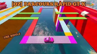 [OZ] Parcours Rapid GT X (une bidule) | GTA Online