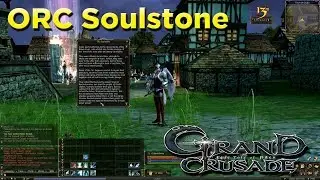 Lineage 2: Grand Crusade - Episode 62 - Orc Soulstone