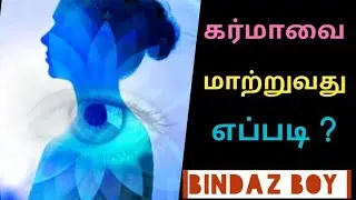 How to change the Karma |bindazboy|Tamil|Spiritual