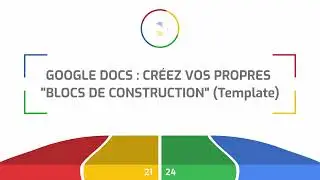 Google Docs : cr&eacute;ez vos propres blocs de construction (Template)