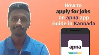 How to apply for jobs on apna app Guide in Kannada