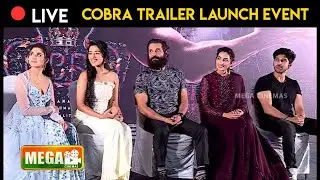 🔴LIVE : COBRA TRAILER LAUNCH | VIKRAM | SRINIDHI SHETTY | Mega Cinema