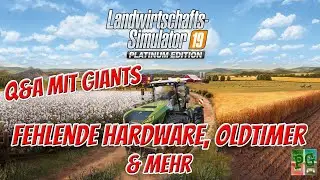 LS19 Q&A: FEHLENDE HARDWARE, OLDTIMER & MEHR 🚜 LS19 - FS19│Landwirtschafts Simulator 19