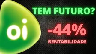 &Eacute; HORA DE COMPRAR OU VENDER OIBR3? - [O QUE N&Atilde;O TE CONTARAM]