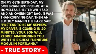 My Son Kicked Me Out On My 68th Birthday - Then An Elderly Man On A Bench Said 