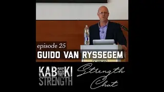 Strength Chat #25: Guido Van Ryssegem on Strength Training, Athletic Performance #GuidoVanRyssegem