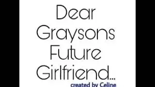 Dear Grayson Dolan's Future Girlfriend
