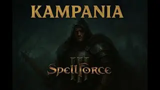 Walki na Błoniach #40 | SpellForce 3: Reforced - Gameplay PL