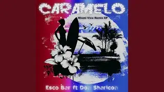 Caramelo (Iker Sadaba Miami Vice Extended Instrumental)