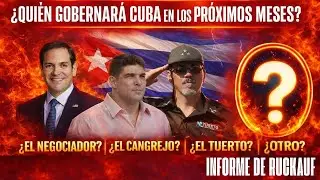 TRANSICI&Oacute;N EN CUBA🇨🇺 - Informe de Ruckauf 