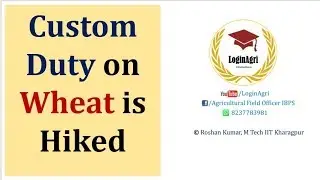 Custom Duty on Wheat is Hiked