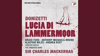 Lucia di Lammermoor: Scena VIII, 