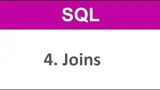 SQL Tutorial - 4  SQL Joins Inner Join Outer Join Self Join Cross Join