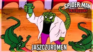 Spider-Man Przerobiony: JaszczuroMen