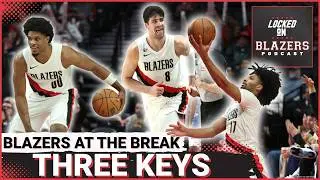 3 Keys for the Portland Trail Blazers Postseason Push After the All Star Break